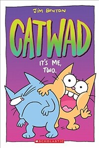 Catwad #2 : It's Me, Two (Paperback)