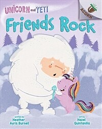 Friends Rock (Library Binding)