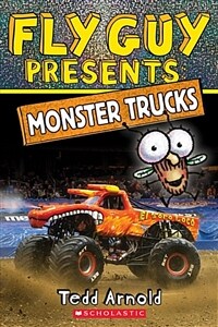 Fly Guy Presents#13 : Monster Trucks (Paperback)