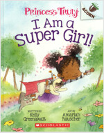 Princess Truly #1 : I Am a Super Girl!