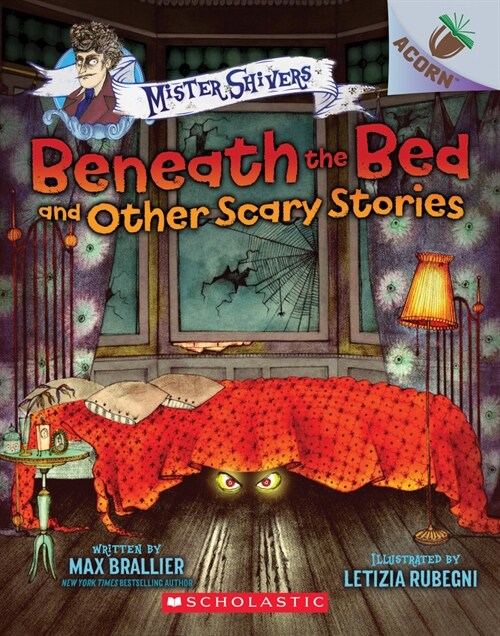 [중고] Mister Shivers #1 : Beneath the Bed and Other Scary Stories (Paperback)