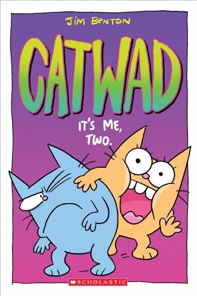 Catwad #2 : Its Me, Two (Paperback)