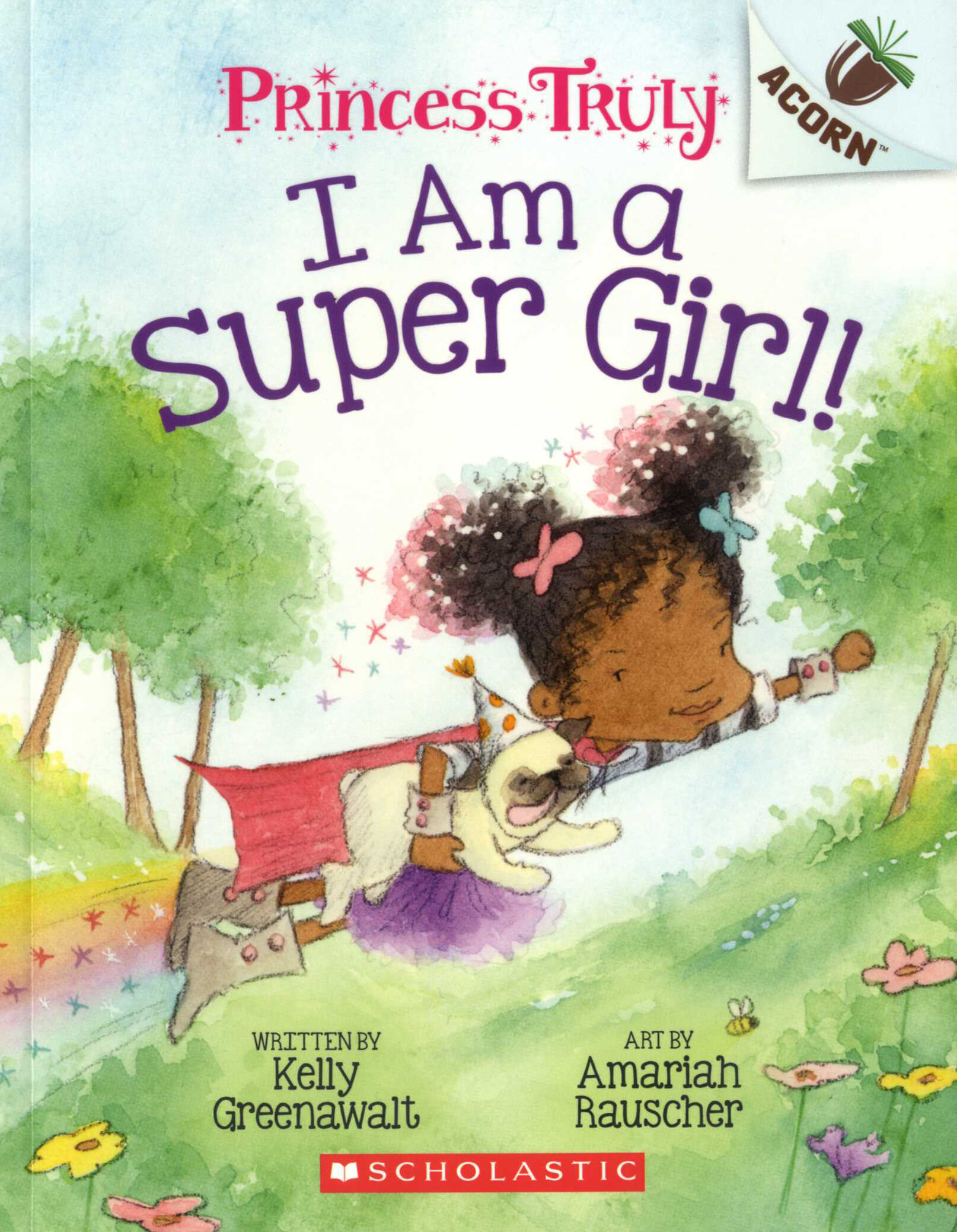 Princess Truly #1 : I Am a Super Girl! (Paperback)