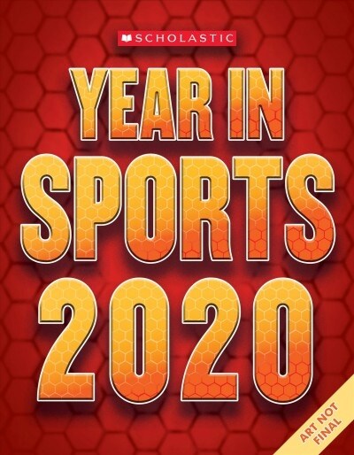 Scholastic Year in Sports 2020 (Paperback)