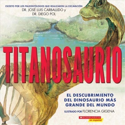 Titanosaurio (Titanosaur) (Paperback)