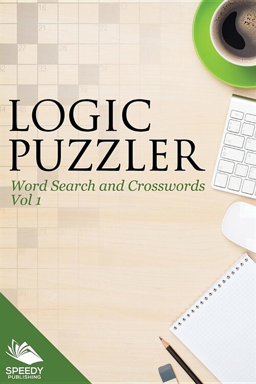 Logic Puzzler Vol 1: Word Search and Crosswords (Paperback)