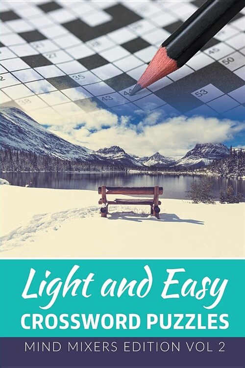 Light and Easy Crossword Puzzles: Mind Mixers Edition Vol 2 (Paperback)