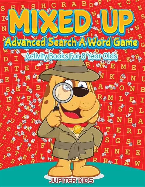 Mixed Up - Advanced Search a Word Game: Activity Books for 8 Year Olds (Paperback)