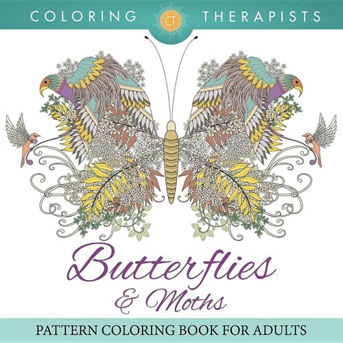 Butterflies & Moths Pattern Coloring Book for Adults (Paperback)