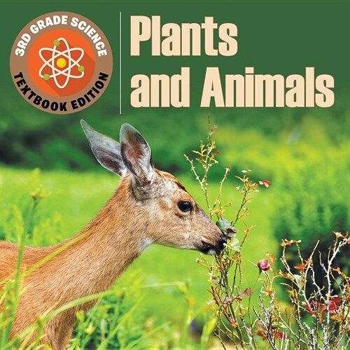 3rd Grade Science: Plants & Animals Textbook Edition (Paperback)