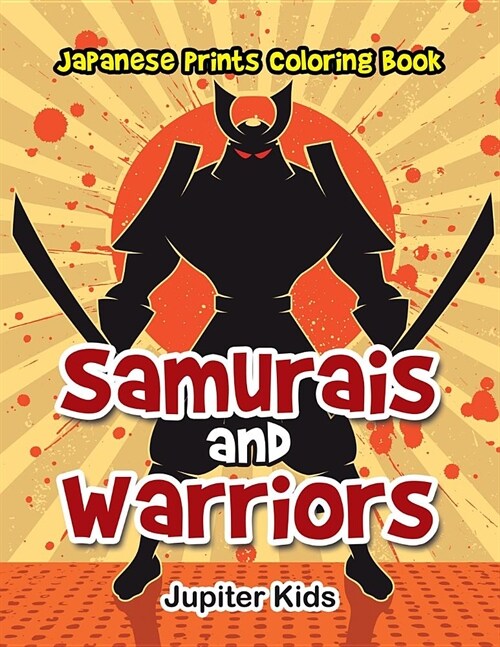 Samurais and Warriors: Japanese Prints Coloring Book (Paperback)