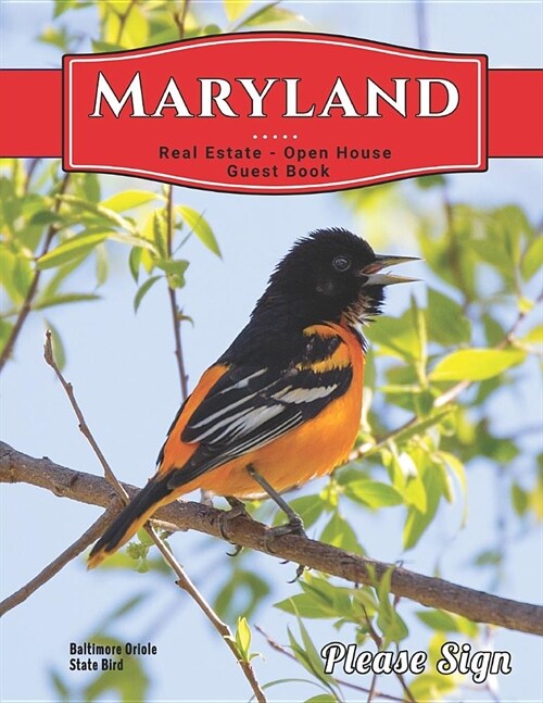 Maryland Real Estate Open House Guest Book: Spaces for Guests Names, Phone Numbers, Email Addresses and Real Estate Professionals Notes. (Paperback)