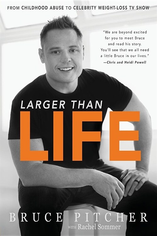 Larger Than Life: From Childhood Abuse to Celebrity Weight-Loss TV Show (Paperback)