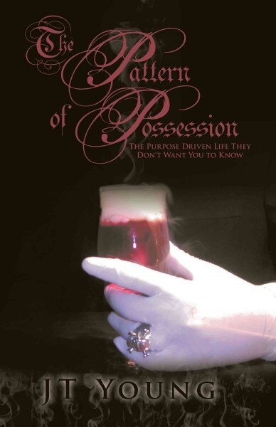 The Pattern of Possession: The Purpose Driven Life They Dont Want You to Know (Paperback)