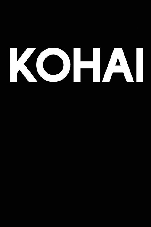 Kohai: A Notebook (Paperback)