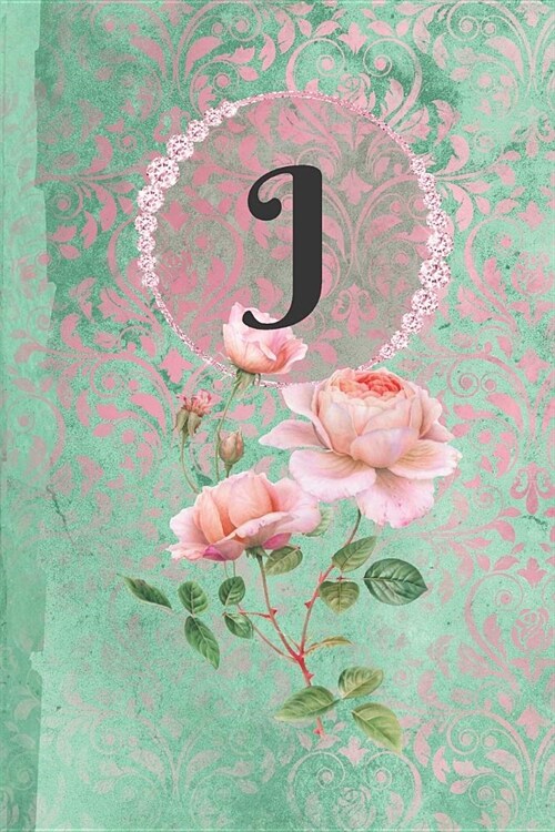 Personalized Monogrammed Letter J Journal: White Paper with Green and Pink Damask Lace with Roses on Glossy Cover (Paperback)