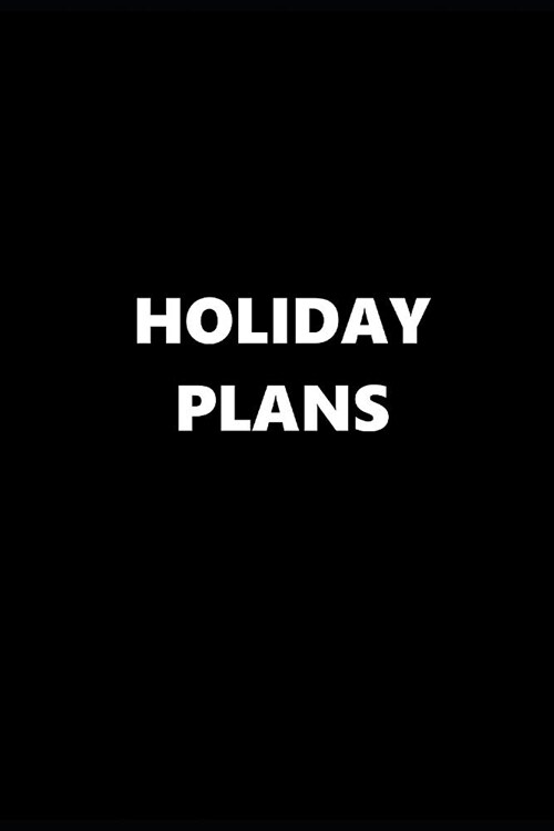 2019 Daily Planner Holiday Plans 384 Pages: 2019 Planners Calendars Organizers Datebooks Appointment Books Agendas (Paperback)