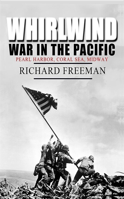 Whirlwind: War in the Pacific (Paperback)