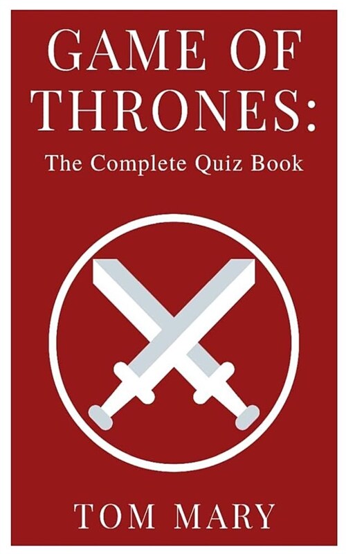 Game of Throne: The Complete Quiz Book (Paperback)