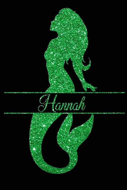 Mermaid Hannah Journal: College Ruled Notebook Composition Book Diary Emerald (Paperback)
