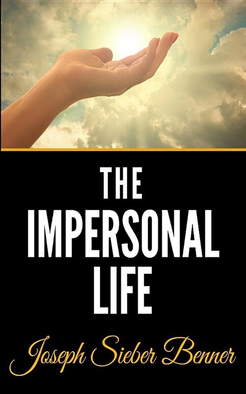 The Impersonal Life (Paperback)