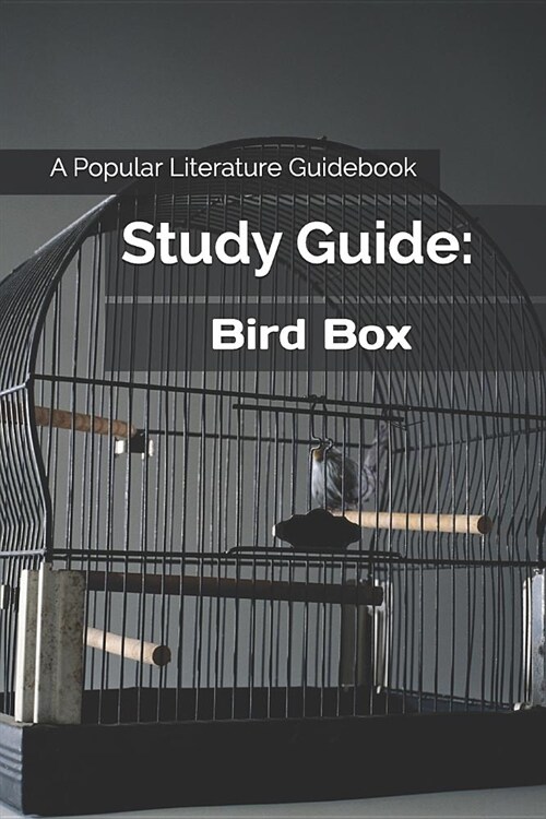 Study Guide: Bird Box: A Popular Literature Guidebook (Paperback)