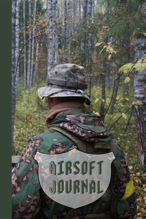 Airsoft Journal: The Small Compact Journal for All Your Airsoft Activities and Games - Woodland Airsoft (Paperback)