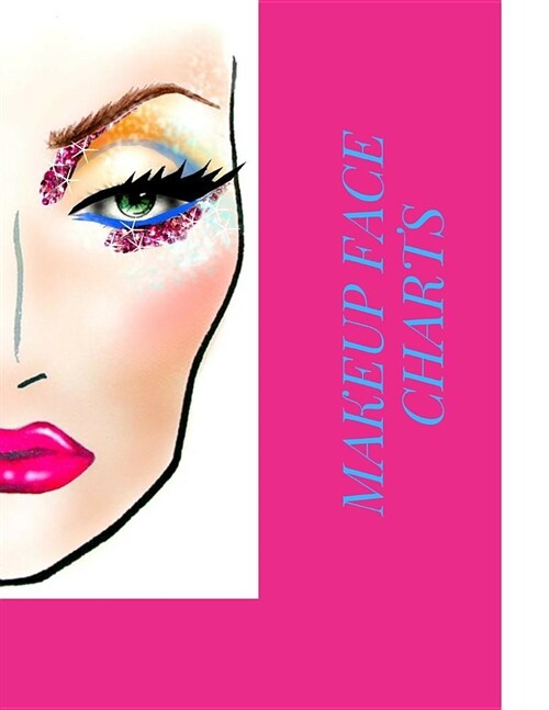 Makeup Face Charts: A Professional Muas Blank Paper Practice Face Chart (Paperback)