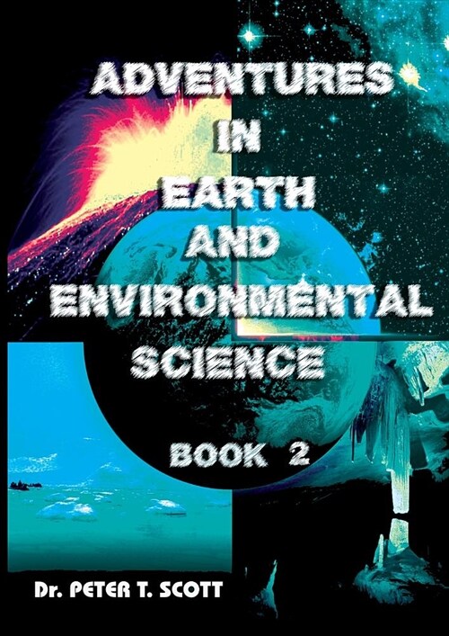 Adventures in Earth and Environmental Science: Book 2 (Paperback, Year 12 Textboo)
