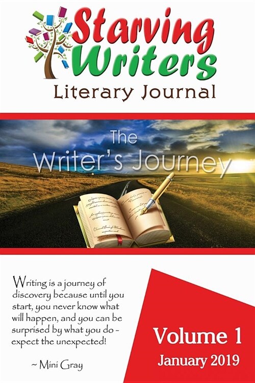 Starving Writers Literary Journal - January 2019: Volume 1 (Paperback)