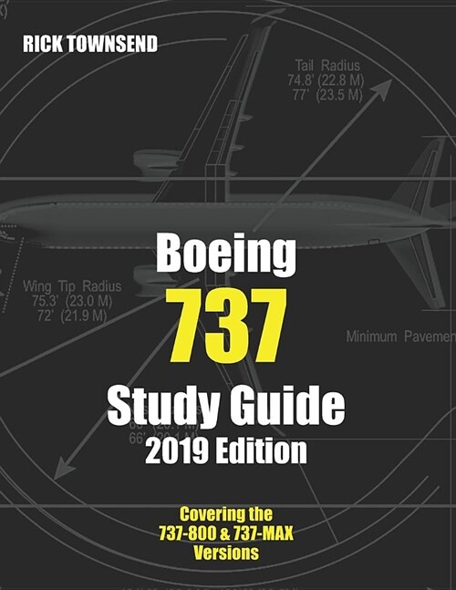 Boeing 737 Study Guide, 2019 Edition (Paperback)