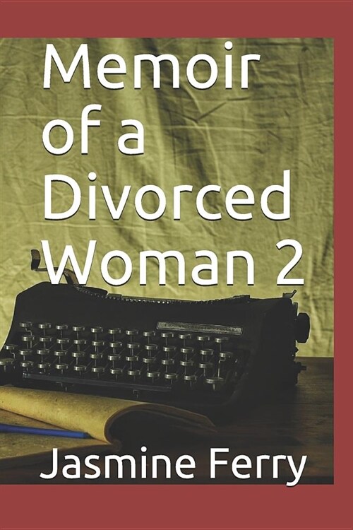 Memoir of a Divorced Woman 2 (Paperback)