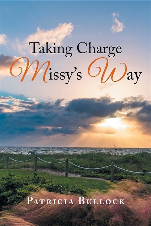 Taking Charge Missys Way (Paperback)