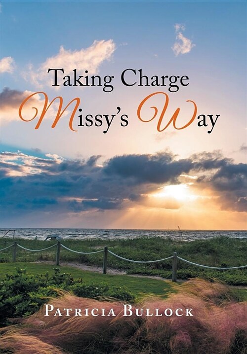 Taking Charge Missys Way (Hardcover)