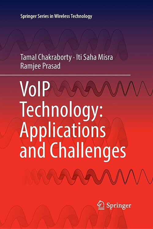 Voip Technology: Applications and Challenges (Paperback)