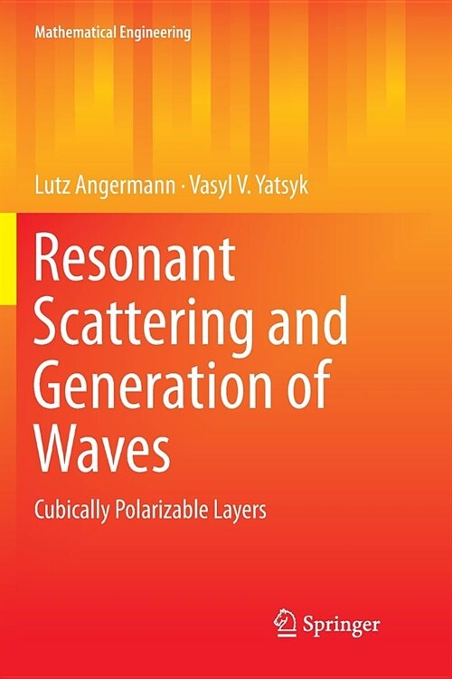Resonant Scattering and Generation of Waves: Cubically Polarizable Layers (Paperback)