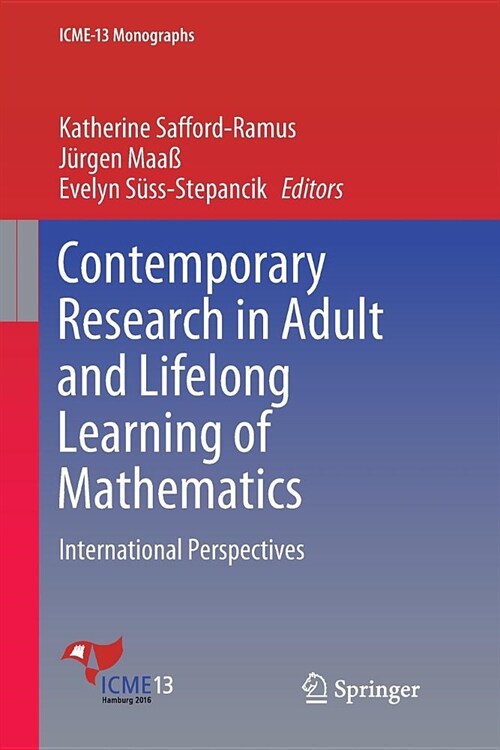 Contemporary Research in Adult and Lifelong Learning of Mathematics: International Perspectives (Paperback)