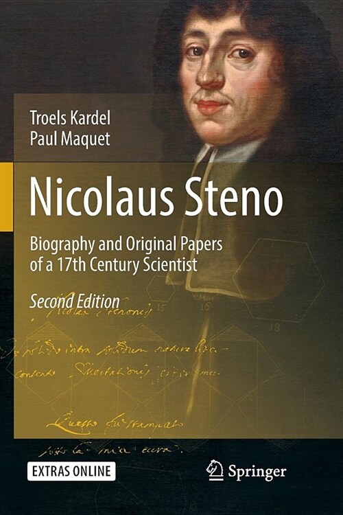 Nicolaus Steno: Biography and Original Papers of a 17th Century Scientist (Paperback)