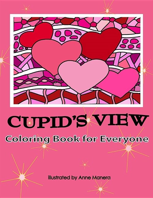 Cupids View Coloring Book for Everyone (Paperback)