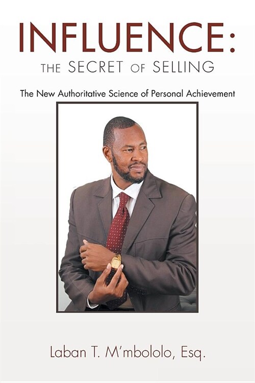 Influence: The Secret of Selling (Paperback)