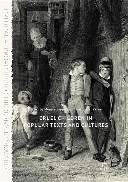 Cruel Children in Popular Texts and Cultures (Paperback)