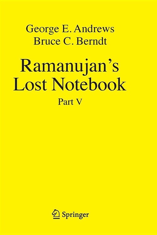Ramanujans Lost Notebook: Part V (Paperback)