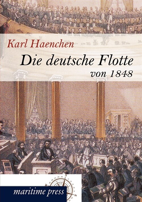 Die Deutsche Flotte Von 1848 (Paperback)