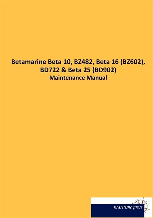 Betamarine Beta 10, Bz482, Beta 16 (Bz602), Bd722 (Paperback)