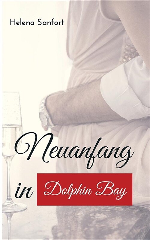 Neuanfang in Dolphin Bay (Paperback)