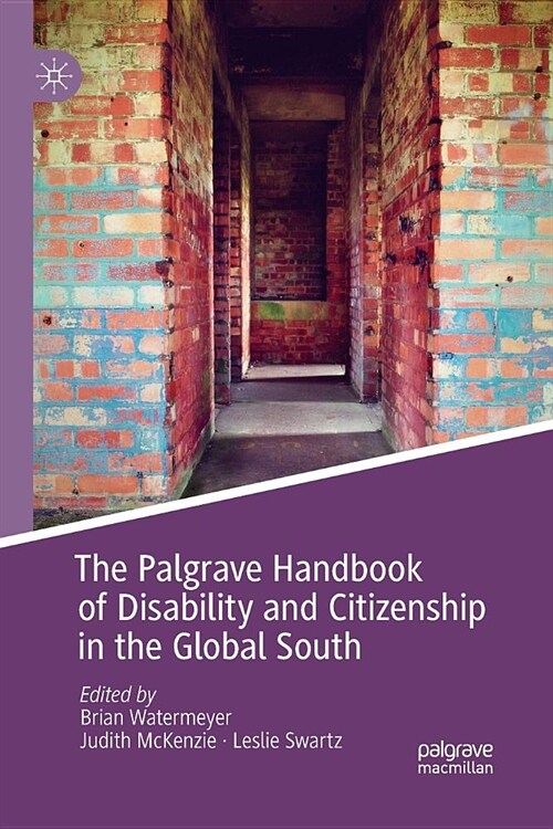 The Palgrave Handbook of Disability and Citizenship in the Global South (Paperback)