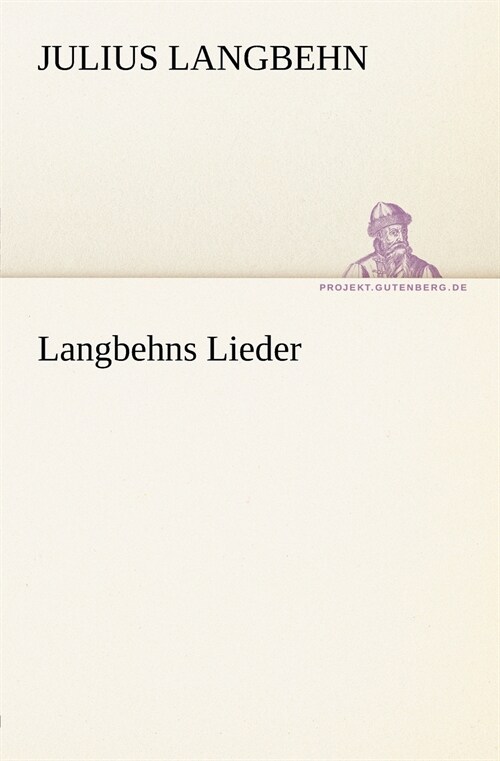 Langbehns Lieder (Paperback)