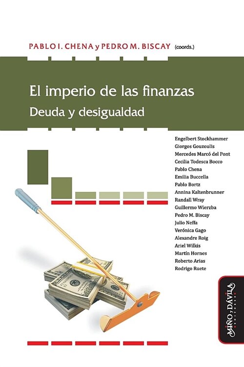 El Imperio de Las Finanzas: Deuda Y Desigualdad (Paperback)