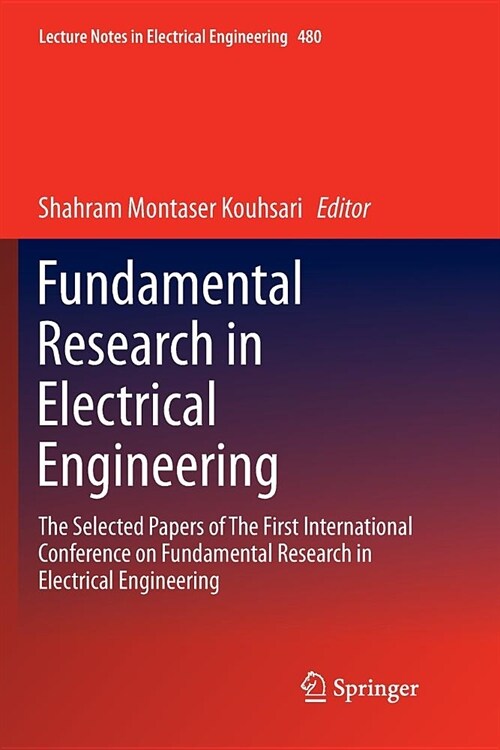 Fundamental Research in Electrical Engineering: The Selected Papers of the First International Conference on Fundamental Research in Electrical Engine (Paperback)