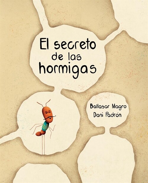 El Secreto de Las Hormigas (the Ants Secret) (Hardcover)